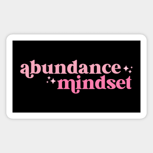 abundance mindset Magnet